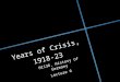 Years of Crisis, 1918-23 HI136, History of Germany Lecture 6
