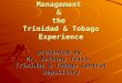 Operational Risk Management & the Trinidad & Tobago Experience presented by Mr. Anthony Taitt, Trinidad & Tobago Central Depository