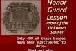 Honor Guard Lesson Tomb of the Unknown Soldier Only 400 of these badges have been distributed to date… find out why