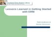 Lessons Learned in Getting Started with ERM Barb Anderson & Marian Simonson
