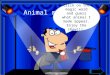 Animal magic Show Click on the magic word and guess what animal I made appear. Enjoy the show!!!