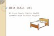 BED BUGS 101 El Paso County Public Health Communicable Disease Program