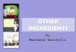 By Mochamad Nurcholis. content Food Coloring 1 Food Flavoring 2 Food Emulsifier 4 3 Food Acidulant 5 Food Antioxidant Gelatinizing Agent 6 7 Surface Active