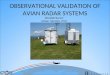 OBSERVATIONAL VALIDATION OF AVIAN RADAR SYSTEMS Wendell Bunch Edwin Herricks, PhD