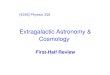 Extragalactic Astronomy & Cosmology First-Half Review [4246] Physics 316
