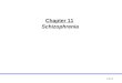 Chapter 11 Schizophrenia Ch 11. Schizophrenia Schizophrenia is a psychotic disorder involving disturbance of thought, emotion and behavior The lifetime
