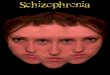 ï± The word schizophrenia is less than 100 years old, but the illness has probably accompanied mankind through its history. ï± Schizophrenia can be traced