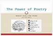 MAGGIE HSIN-YING HUANG 12/18/2012 The Power of Poetry