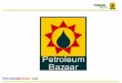 Petroleumbazaar.com. Content  Introduction Introduction  Network Relationship Network Relationship  Business Activities Undertaken Business Activities