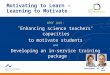 Anden information Andersen & Krogh Nottingham, UK, Jan. 2010 Motivating to Learn – Learning to Motivate WP6f (AU): ¨Enhancing science teachers’ capacities