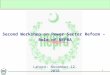 1 Second Workshop on Power Sector Reform – Role of NEPRA Lahore: November 12, 2010