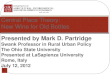 Presented by Mark D. Partridge Swank Professor in Rural Urban Policy The Ohio State University Presented at LaSapienza University Rome, Italy July 12,