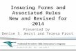 Presented by Denise S. Werst and Teresa Frost.  New Forms – no rate rule yet ◦ T-36.1 EPL – Commercial ◦ T-54 Severable Improvements  Revised Rate Rule