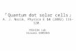 「 Quantum dot solar cells 」 A. J. Nozik, Physica E 14 (2002) 115-120. YOSHIDA Lab. Hiroaki KAMIOKA