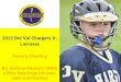 2012 Del Val Chargers Jr. Lacrosse Parents Meeting By: Andrew Niebuhr (With a little help from his sons, Jake and Charlie)