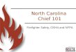 North Carolina Chief 101 Firefighter Safety, OSHA and NFPA