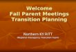 Welcome Fall Parent Meetings Transition Planning Northern KY RITT (Regional Interagency Transition Team)