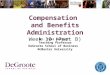 Compensation and Benefits Administration Week 10 (Part B) Dr. Teal McAteer Teaching Professor DeGroote School of Business McMaster University