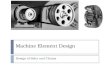 Machine Element Design Design of Belts and Chains