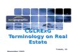 C&LRExG Terminology on Real Estate Toledo, 15 November 2005
