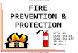1 AS OF: 150026AUG14OPR: 8A Safety CLASSIFICATION//CAVEAT FIRE PREVENTION & PROTECTION NFPA 101 OSHA 1910.38 OSHA 1910.157 AR 420-1 AK 420-1