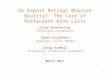 Do Expert Ratings Measure Quality?: The Case of Restaurant Wine Lists Orley Ashenfelter Princeton University Robin Goldstein Fearless Critic Media Craig