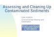 Assessing and Cleaning Up Contaminated Sediments ESR 410/510 Environmental Cleanup and Restoration