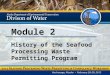 Module 2 History of the Seafood Processing Waste Permitting Program