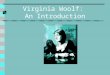 Virginia Woolf: An Introduction. The Stephen Family