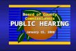 Board of County Commissioners PUBLIC HEARING January 15, 2008
