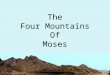 The Four Mountains Of Moses The Four Mountains Of Moses