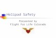Helipad Safety Presented by Flight For Life Colorado