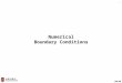 EMLAB 1 Numerical Boundary Conditions. EMLAB 2 A Problem at the Boundary of the Grid We must implement the update equations for every point in the grid