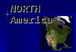 NORTH America. Greenland Greenland Canada Canada U.S.A. U.S.A. Mexico Mexico