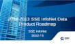 2012-2013 SSE InfoNet Data Product Roadmap SSE InfoNet 2012 / 5