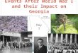 Events After World War I and their Impact on Georgia Day 1