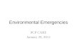 Environmental Emergencies PCP CARE January 29, 2012
