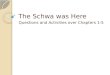 The Schwa was Here Questions and Activities over Chapters 1-5