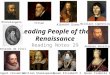 Leading People of the Renaissance Reading Notes 29 Michelangelo Titian Albrecht Durer Nicolaus Copernicus Andreas Vesalius Queen Isabella IQueen Elizabeth