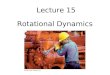 Rotational Dynamics Lecture 15. Reading and Review