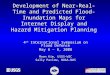 Development of Near-Real-Time and Predicted Flood-Inundation Maps for Internet Display and Hazard Mitigation Planning 4 th International Symposium on Flood