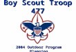 Boy Scout Troop 477 2004 Outdoor Program Planning