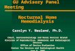 GU Advisory Panel Meeting GU Advisory Panel Meeting Nocturnal Home Hemodialysis Carolyn Y. Neuland, Ph.D. Chief, Gastroenterology and Renal Devices Branch