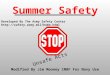 Summer Safety Unsafe Acts Modified By Jim Mooney CNRF For Navy Use Developed By The Army Safety Center 