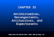 Mosby items and derived items © 2005, 2002 by Mosby, Inc. CHAPTER 35 Antihistamines, Decongestants, Antitussives, and Expectorants
