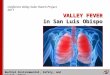 Bechtel Environmental, Safety, and Health (BESH) VALLEY FEVER in San Luis Obispo County California Valley Solar Ranch Project 2011