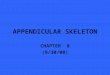 APPENDICULAR SKELETON CHAPTER 8 (9/30/08). THE PECTORAL GIRDLE