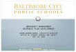 Baltimore City Public Schools EMERGENCY MANAGEMENT RESPONSE PLAN DEVELOPMENT KAREN WEBBER-NDOUR, EXECUTIVE DIRECTOR OFFICE OF STUDENT SUPPORT AND SAFETY