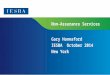 Page 1 Non-Assurance Services Gary Hannaford IESBA October 2014 New York