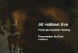 All Hallows Eve Poem By Dorothea Tanning Presentation By Evan Holland
